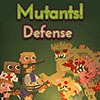Mutants Defense