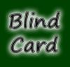 Blind Card